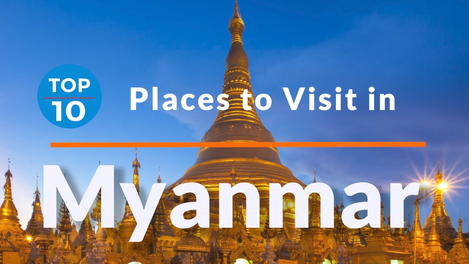 Youtube Thumbnail -  10 of the most beautiful places to visit in Myanmar - Travel Video
